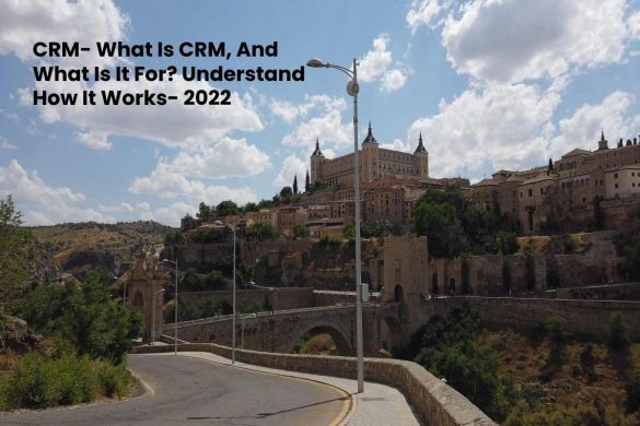 CRM- What Is CRM,