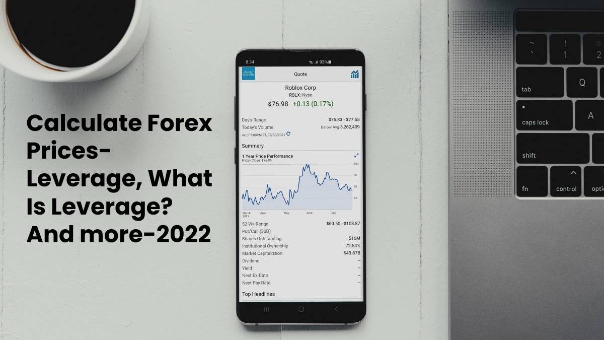 Calculate Forex Prices- Leverage, What Is Leverage? And more