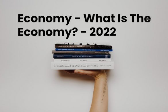 Economy - What Is The Economy_ - 2022