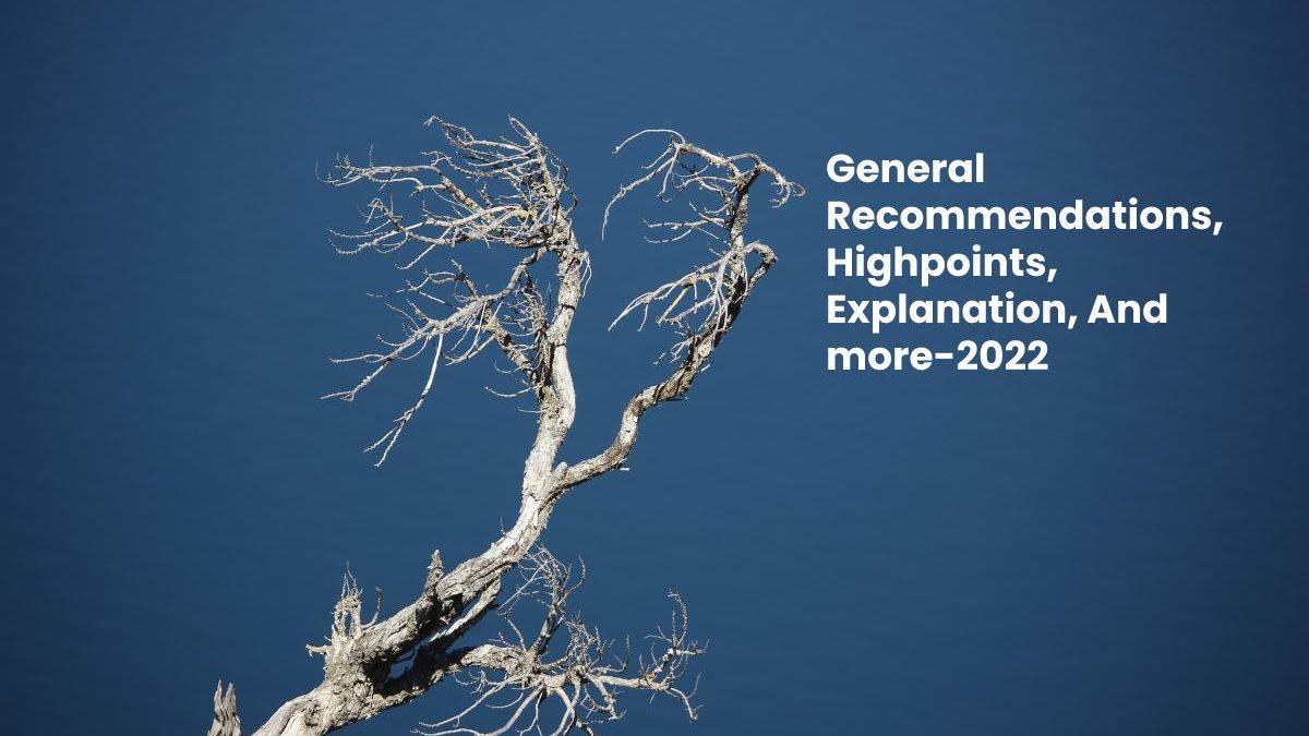 General Recommendations, Highpoints, Explanation 2024