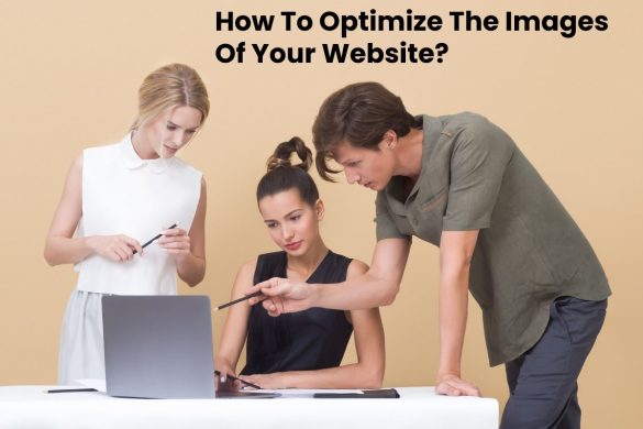 How To Optimize The Images Of Your Website