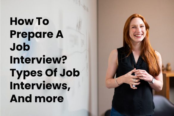 How To Prepare A Job Interview_ Types Of Job Interviews, And more