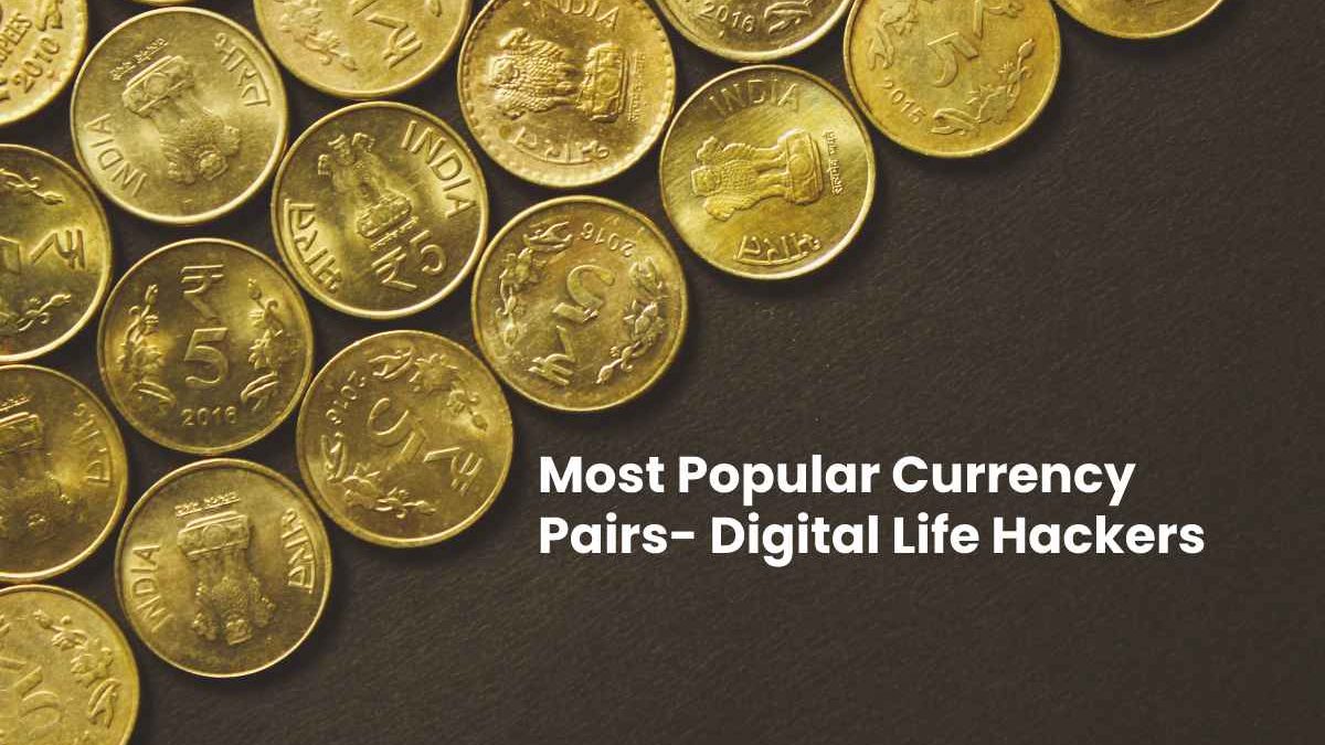 Most Popular Currency Pairs