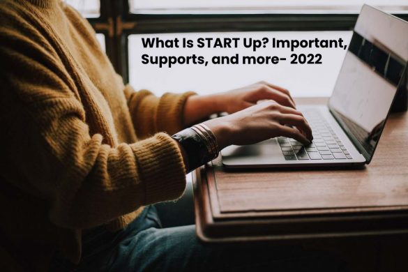 What Is START Up_ Important, Supports, and more- 2022