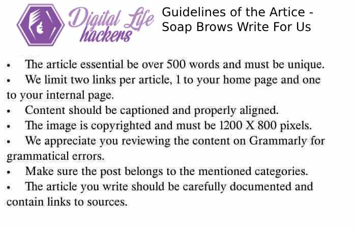 Why Write for Digital Life Hackers – Soap brows  Write For Us